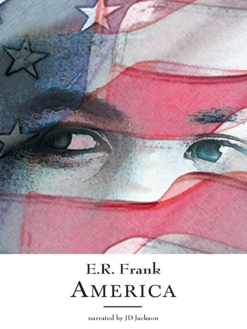 Title details for America by E.R. Frank - Wait list